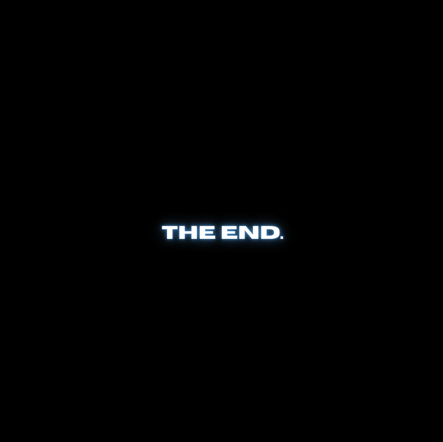 THE END, in white on black